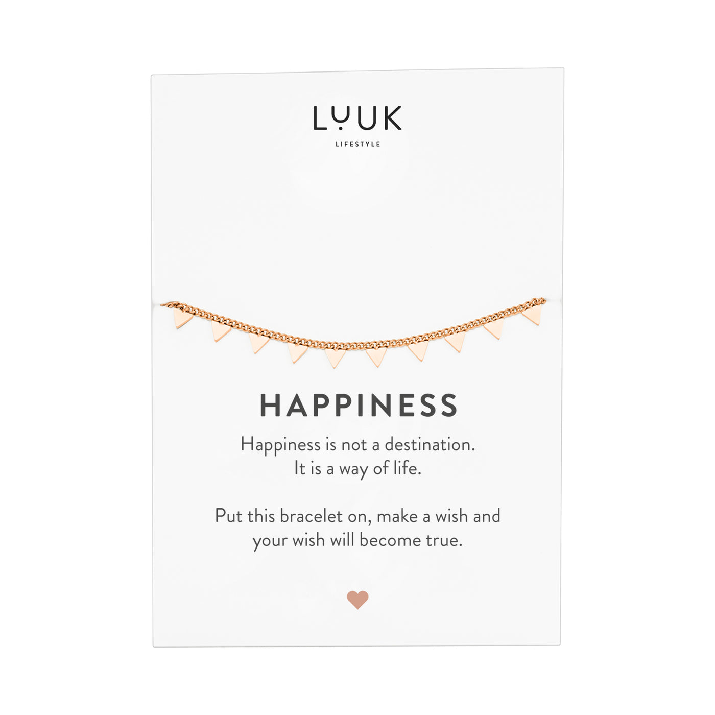 Rosegoldenes Armband mit Dreieck Plättchen Anhänger auf Happiness Spruchkarte von Luuk Lifestyle.